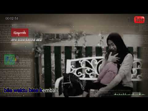 Apa bisa hanya aku. Elzareth cover lirik lagu