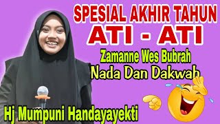 Download lagu HJ MUMPUNI HANDAYAYEKTI TERBARU‼️ SPESIAL AKHIR TAHUN, NADA DAN DAKWAH