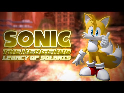 Seems Fun! | Sonic 06: Legacy Of Solaris - Tails' Sections!
