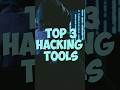 Top 3 Hacking Tools #kalilinux #hackers #cybersecurity