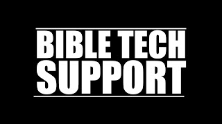 Bible Tech Support Fundraising video...