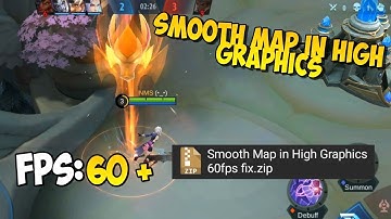 Smooth Map in High Graphics - Fix Lags & FPS drop/Fix Spawn Delay | MLBB 60 fps Map Patch Melissa