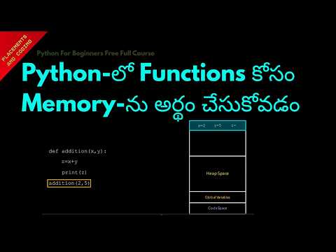 Understanding Memory for Functions in Python || Telugu || Lesson 77 || Python For Beginners ||