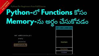Understanding Memory for Functions in Python || Telugu || Lesson 77 || Python For Beginners ||