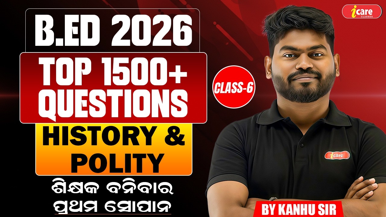B.Ed 2026 | Top 1500+ Questions | HISTORY & POLITY | CLASS-06 | BY KANHU SIR