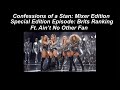Confessions of a Stan: Mixer Edition Special Episode: Brits Ranking ft @aintnootherfan