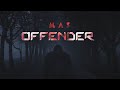 M A S - OFFENDER | Original Sound Track | M A S