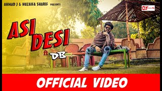 Asi Desi : DB RapStar / Official Video / Latest Punjabi Songs / B2 Labels