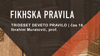 39.pravilo: Zabrana ibadeta prije vremena dolaska sebeba te obaveze, a... | Čas 16 Fikhska pravila