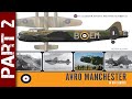Avro Manchester build - part 2 - fuselage, wings, and engines - with Blackbird conversion kit