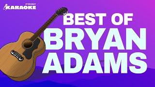BEST BRYAN ADAMS SONGS COMPILATION KARAOKE WITH LYRICS