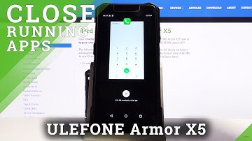How to Turn Off Background Apps in ULEFONE Armor X5 - Close Running Apps