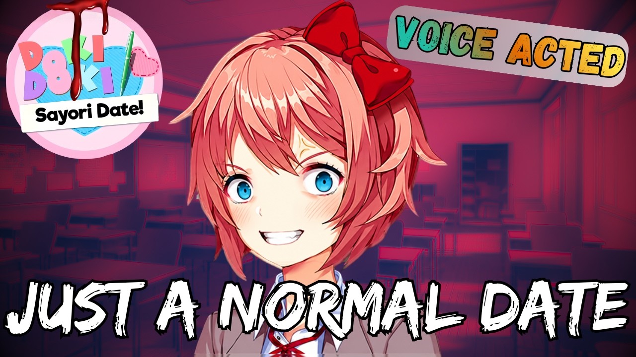 Just A Normal Date!!!😱| Voice-Acted DDLC Sayori Date (DDLC Mod Voice Acted)