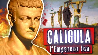 L'Empereur romain le plus FOU et DANGEREUX (Caligula)