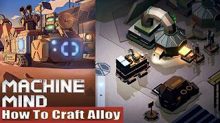 Machine Mind How To Craft Alloy