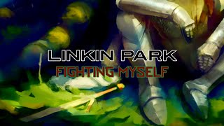 Linkin Park - Fighting Myself tradução (PT/BR) 