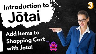 🛒 Add Items to Shopping Cart with Jotai | React State Management