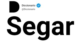 Segar Significado En Español
