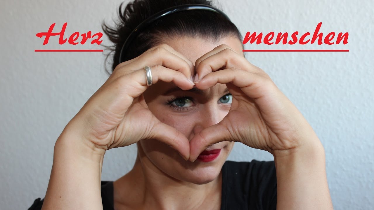 Bist du ein HERZMENSCH ? - YouTube