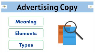 No.14 ~ Advertising Copy | Meaning | Elements | Types |