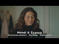 Mehdi & Zeynep - Me Muero Por Conocerte