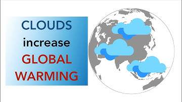 How do clouds contribute to climate change?