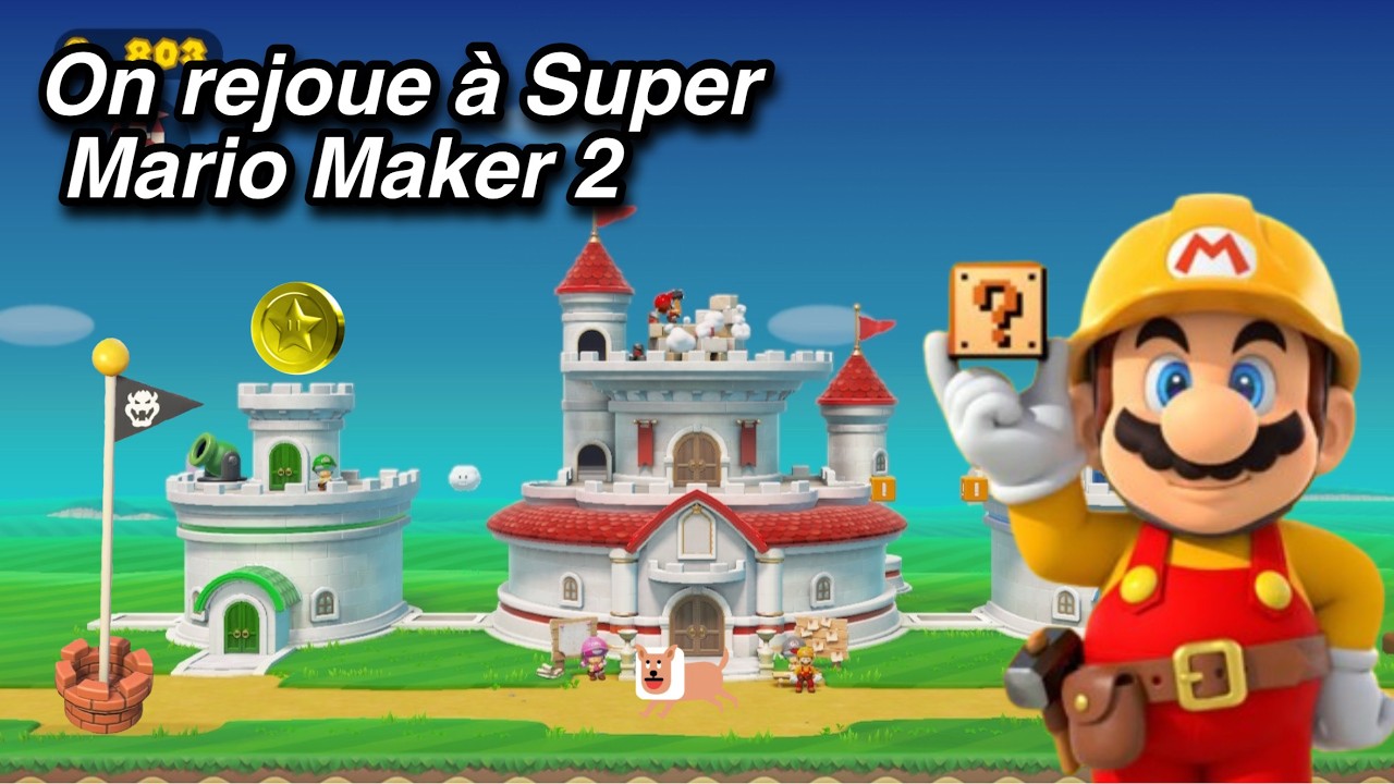 On rejoue à Super Mario Maker 2