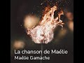 Malie gamache  la chanson de malie