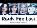 BLACKPINK Ready For Love Lyrics Color Coded Han Rom Eng HansaGame