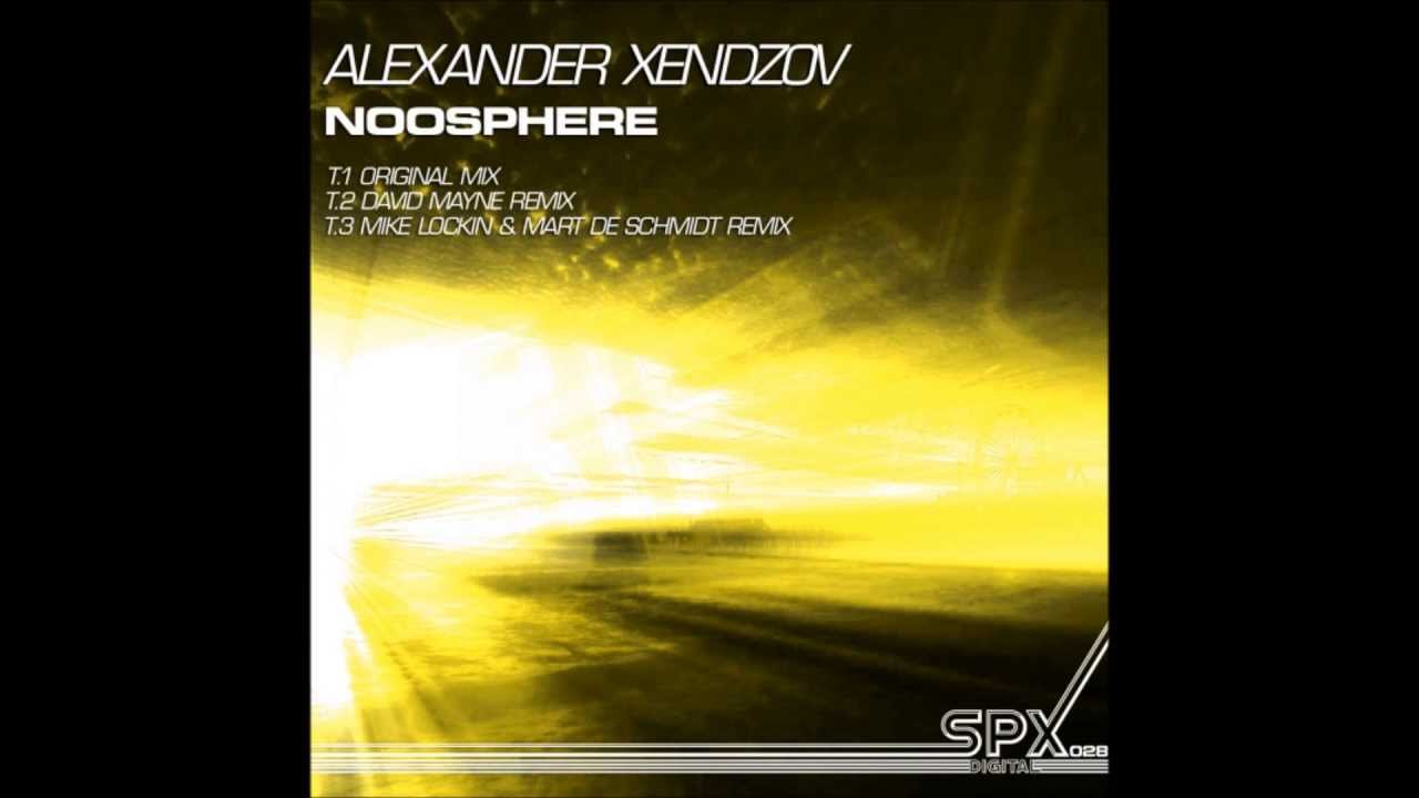 Watch SPX028 Alexander Xendzov - Noosphere (David Mayne Remix) on YouTube Watch SPX028 Alexander Xendzov - Noosphere (David Mayne Remix) on YouTube