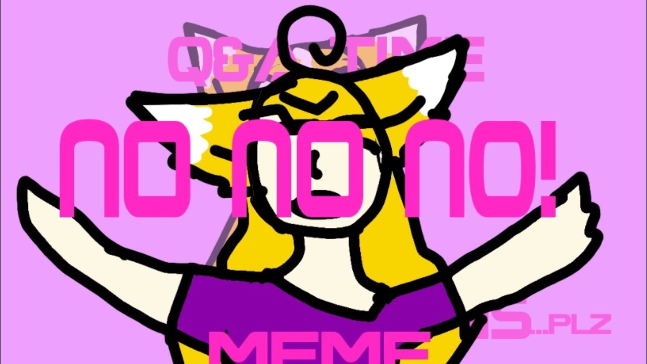 No No NO!// meme \\ - YouTube