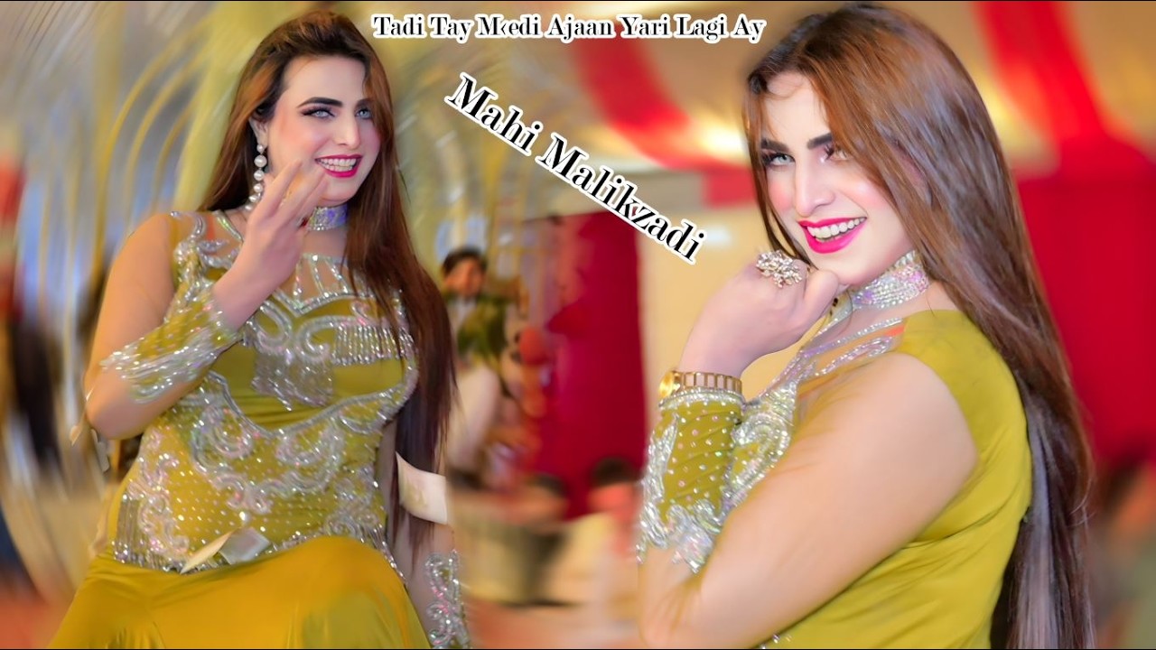 Mahi Malikzadi [ Tay di Yay Medi Ajaan Yari ] Dance Performance 2026 ...