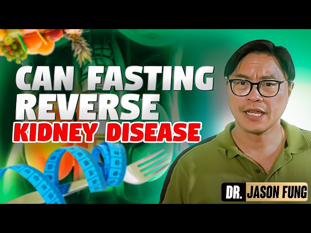 Can Fasting Help Reverse Kidney Disease| Chronic Kidney Disease | Jason Fung class=