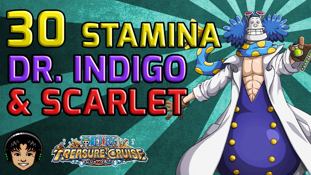 Walkthrough For Dr Indigo Scarlet 30 Stamina One Piece Treasure Cruise Youtube