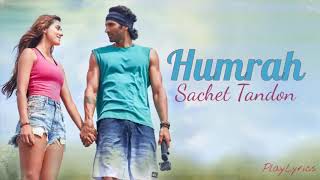 Humrah Lyrical video | Malang | Aditya K | Disha P