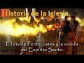 79 / Pentecostés y la venida del Espíritu Santo.