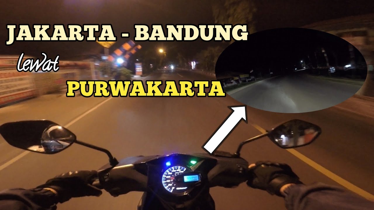 JAKARTA - BANDUNG EPS 1 | VIA PURWAKARTA DI MALAM HARI | AMAN DAN CEPAT