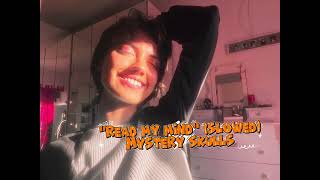 Famous Read My Mind - Mystery Skulls (Slowed Down by Raquel Carrilho) Profile
