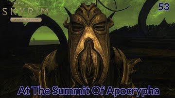 Skyrim Lost Legacy: Dragonborn - At The Summit Of Apocrypha Ep.53