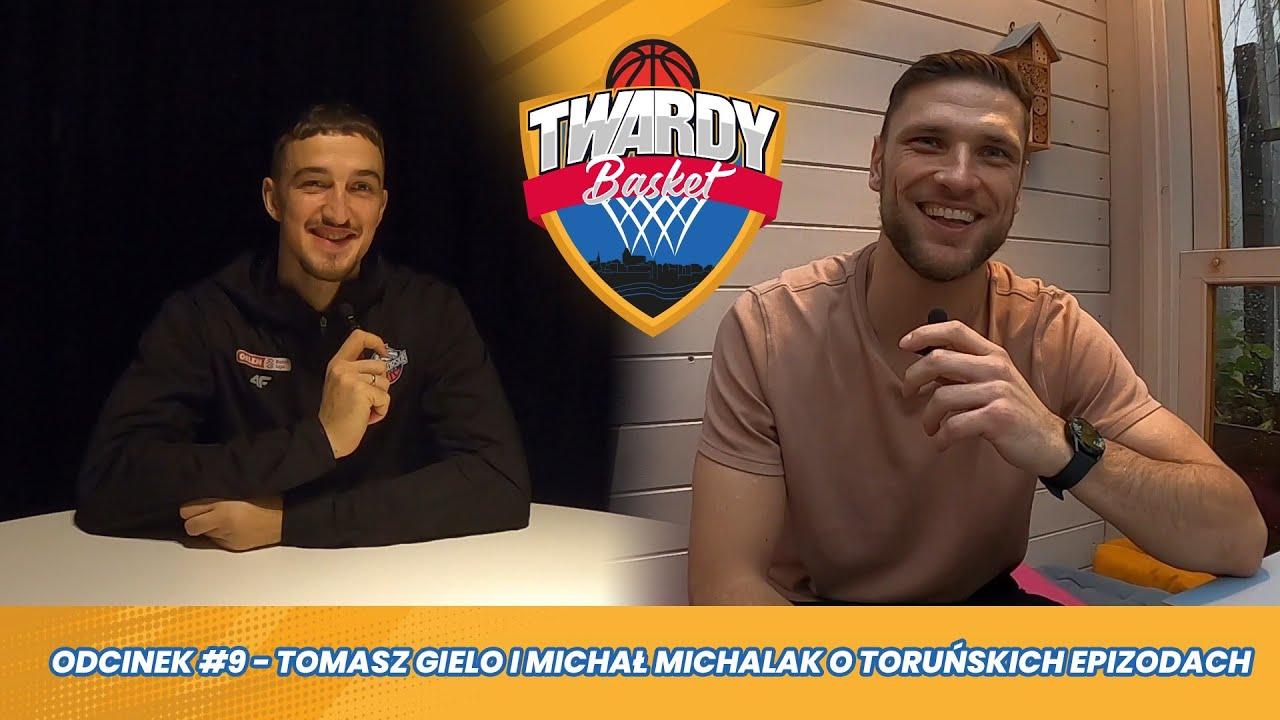 Twardy Basket - Odcinek #9 - Tomasz Gielo i Michał Michalak