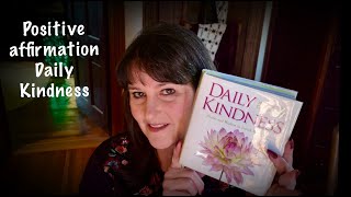 ASMR Positive Affirmations (Soft Spoken) Quotes from "Daily Kindness"/ Book for emotional health. screenshot 4