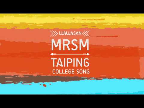 MRSM Taiping Official : WAWASAN Song