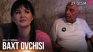 Baxt ovchisi 29-qism (milliy serial) | Бахт овчиси 29-кисм (миллий сериал)