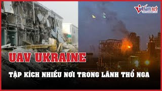 UAV Ukraine oanh tạc nhà máy lọc dầu Nga, đòi Nga bồi thường thiệt hại xung đột | Báo VietNamNet