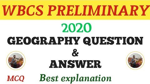 Wbcs 2020 geography question paper | wbcs geography previous year question paper #wbcsgeography