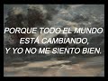 Keane - Everybodys Changing (Traducida al Español)