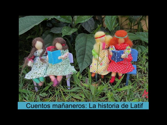 Cuentos Mañaneros 73 - La historia de Latif