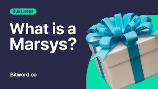What Is A Marsys? & How To Create A Marsys?
