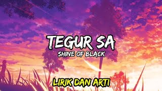 TEGUR SA - Shine Of Black (Lyric Video)