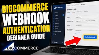 How to authenticate BigCommerce webhooks for order events - Beginner Guide